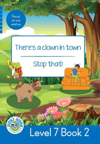 DUZI BUGS: BLUE LEVEL 7: BOOK 2: THERE’S A CLOWN IN TOWN | STOP THAT!