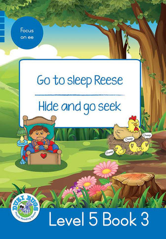 DUZI BUGS: BLUE LEVEL 5: BOOK 3: GO TO SLEEP REESE | HIDE AND GO SEEK