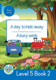 DUZI BUGS: BLUE LEVEL 5: BOOK 2: A DAY TO HIDE AWAY | A BUSY WEEK