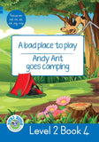 DUZI BUGS: BLUE LEVEL 2: BOOK 4: A BAD PLACE TO PLAY | ANDY ANT GOES CAMPING