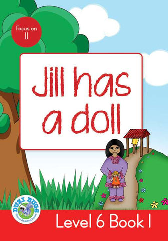 DUZI BUGS: RED LEVEL 6: BOOK 1: JILL HAS A DOLL