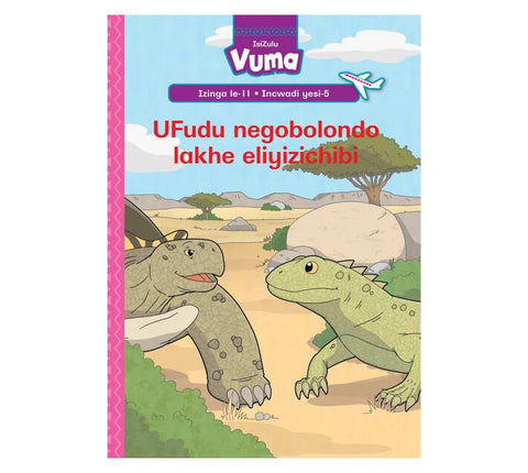 Vuma Izinga lesi-11 Incwadi Enkulu yesi-5: UFudu negobolondo lakhe eliyizichibi