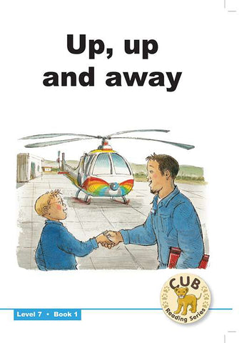 CUB READING SCHEME (ENGLISH) LEVEL 7 BK 1: UP, UP AND..