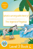 DUZI BUGS: YELLOW LEVEL 3: BOOK 4: WHAT'S WRONG WITH HENRY | THE LEGEND OF PEGASUS
