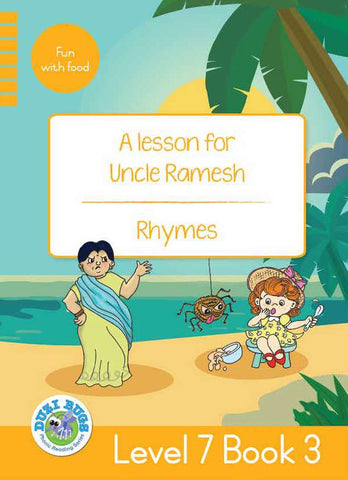 DUZI BUGS: YELLOW LEVEL 7: BOOK 3: A LESSON FOR UNCLE RAME | RHYMES