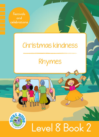 DUZI BUGS: YELLOW LEVEL 8: BOOK 2: CHRISTMAS KINDNESS | RHYMES