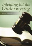 INLEIDING TOT DIE ONDERWYSREG 3/U HERSIENE