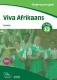 Viva Afrikaans 12 (HL) Onderwysersgids (KABV)