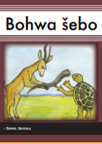 Bohwa Šebo (Folklore Anthology) Grade 10