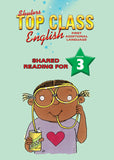 TOP CLASS ENGLISH - SHARED READING GRADE 3