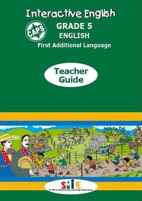 Interactive English CAPS: Gr 5: Teacher's guide