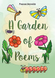 A GARDEN OF POEMS