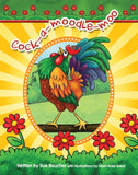 Cock-A-Moodle-Moo