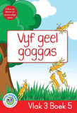 Duzi-goggas: Rooi Vlak 3 Boek 5: Vyf geel goggas