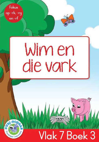 Duzi-goggas: Rooi Vlak 7 Boek 3: Wim en die vark