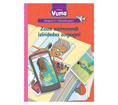 Vuma Izinga lesi-11 Incwadi Enkulu yesi-4: Zaze zamnandi izindaba zogogo!