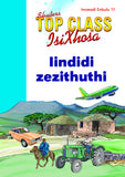 TOP CLASS ISIXHOSA FAL GRADE 1 BIG BOOK 11: IINDIDI ZEZITHUTHI