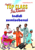 TOP CLASS ISIXHOSA FAL GRADE 1 READER 15: INDIDI ZEMISEBENZI