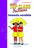 TOP CLASS ISIXHOSA FAL GRADE 2 BIG BOOK 13: IMOZULU NENDALO