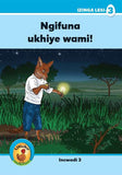 Ukuku Reading Scheme Blue Series: Level 3- Book 3- Ngifuna Ukhiye wami