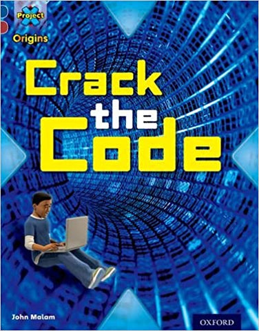 Project X Origins: Dark Blue Book Band, Oxford Level 15: Top Secret: Crack the Code