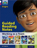 Project X Origins: White Book Band, Oxford Level 10: Working as a Team: Guided reading notes