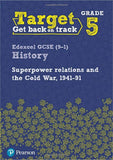 Target Grade 5 Edexcel GCSE (9-1) History Superpower Relations and the Cold War 1941-91 Workbook