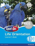 Spot On Life Orientation Grade 11 (Learner's Book)