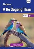 Platinum A Re Sogeng Thari Grade 8 Reader