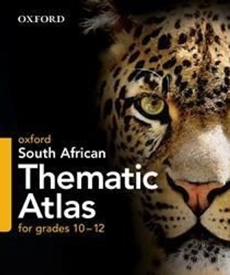 South African Thematic Atlas: Grade 10-12