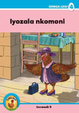 Ukuku Reading Scheme Blue Series: Level 4 Book 5- Iyozala Nkomoni?