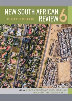 New South African Review 6 - The Crisis of Inequality (Paperback)