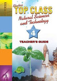 TOP CLASS NATURAL SCIENCES & TECHNOLOGY GRADE 4 TEACHER'S GU