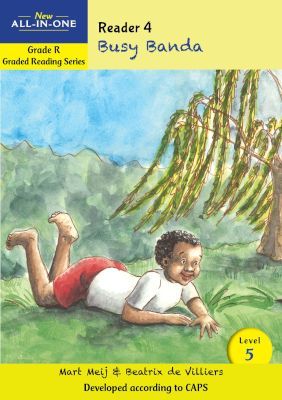 New All-In-One Grade R Graded Reading Series: Level 5 Reader 4: Busy Banda