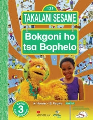 Takalani Sesame Bokgoni Ho Tsa Bophelo Kreiti 3 Buka Ya Moithuti