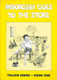 YELLOW SERIES: MBONGENI GOES TO THE STORE BOOK 1