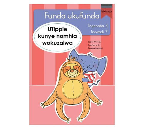 Funda ukufunda(isiXhosa3) 9:UTippie kunye nomhla w