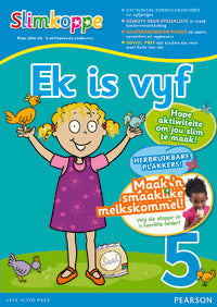 Slimkoppe Ek is vyf