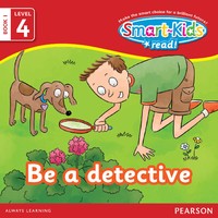Smart-Kids Read! Level 4 Book 1: Be a detective