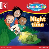 Smart-Kids Read! Level 4 Book 3: Night time