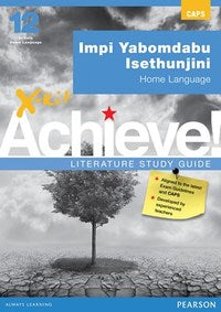 X-kit Achieve! Impi Yabomdabu Isethunjini Ibanga 12 Isikhokhelo Sokufundwa (IsiZulu Home Language)