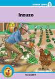 Ukuku Reading Scheme Blue Series: Level 1- Book 6- Inzuzo