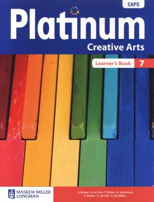 Platinum Creative Arts Grade 7 (Learner's Book)