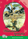MASITHUTHUKE SERIES LEVEL 3 BOOK 6 UKLABALASA IGWABABA