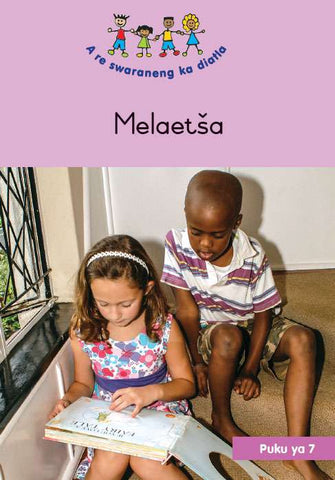 HAND IN HAND (SEPEDI) SMALL BOOK 7: MELAETSA