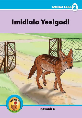 Ukuku Reading Scheme Blue Series: Level 2- Book 6- Imidlalo Yesigodi