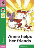 Kagiso Grade 1 Reader 14 :  Annie helps her friends (CAPS)(Reader)