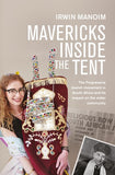 Mavericks Inside the Tent