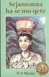 Sejamonna ha se mo qete (Literature) (Sesotho) (African Heritage Series)