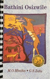 Bathini Osizwile (Short Stories) (IsiZulu) (AHS)